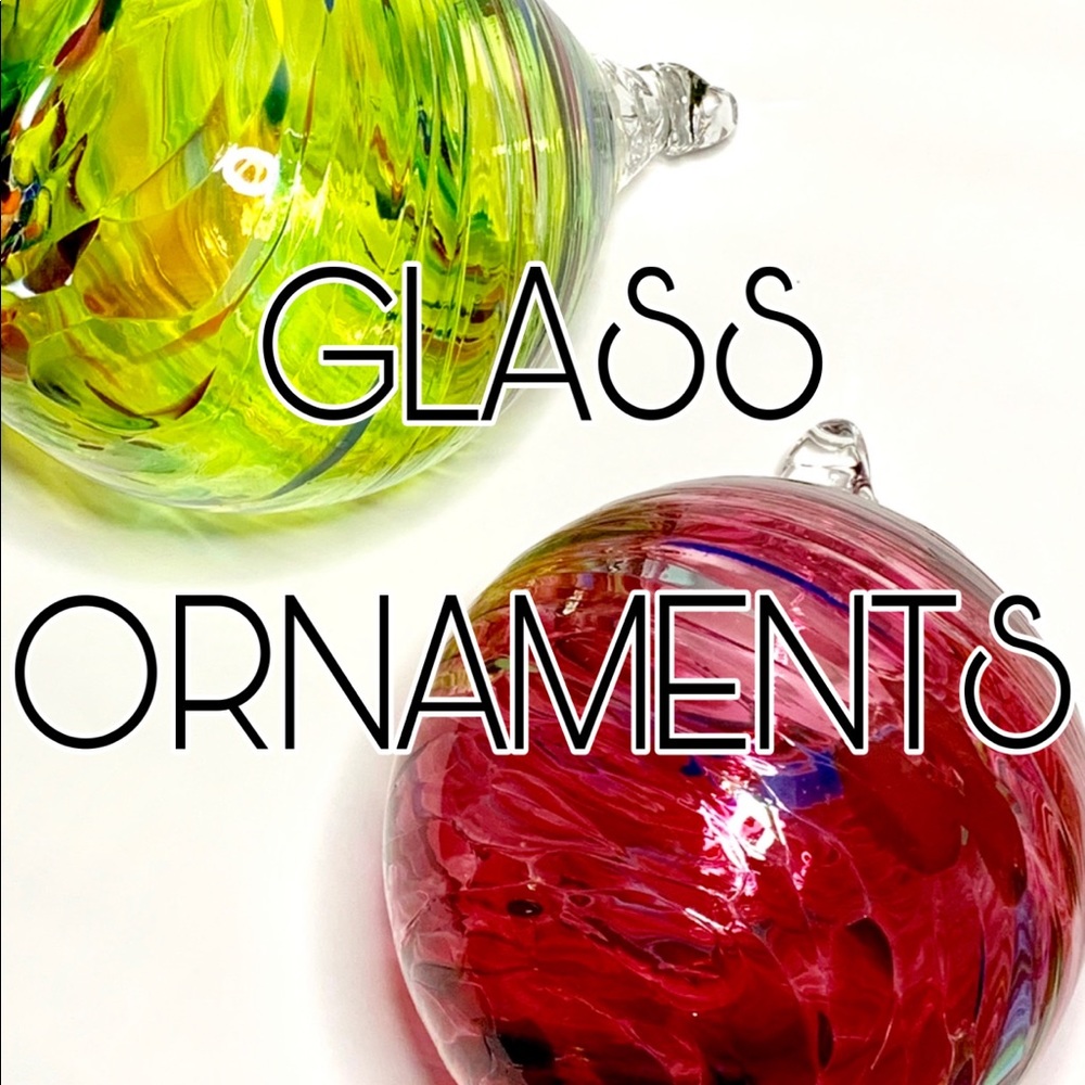 HAND BLOWN GLASS ORNAMENTS